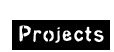 projects